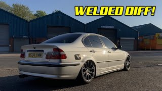BMW 320d | WELDED DIFF MEANS ONE THING...