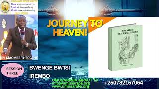 INYIGISHO KU GITABO CY'UMUGENZI SESSION THREE BY EV MAOMBE THEOGENE