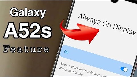 Always on Display Settings | Galaxy A52,A52s Hidden features