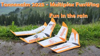 Tannenalm Tour 2025 Multiplex FunWing im  Regen