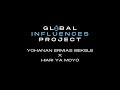 Global Influences Project Yohanan X Hiari Ya Moyo