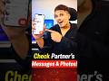 Check Partners Phone From your phone #shorts #viral #trending #growth #tipsandtricks