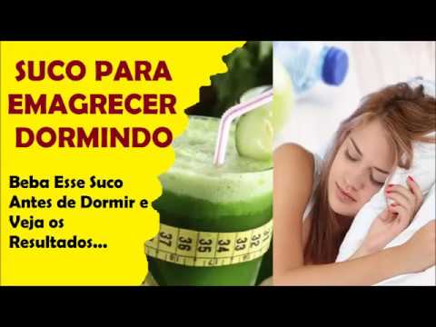 suco para perder peso dormindo