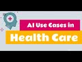 AI in Health care: Application &amp; Use cases in Health care