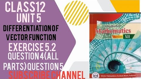 Class 12 maths|| Chapter 5 Exercise 5.2|| Question 4&5|| federal and KPK board