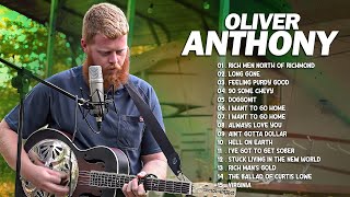 Oliver Anthony Songs Playlist - Rich Men North Of Richmond, Long Gone,  Feeling Purdy Good