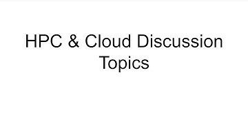 Discussion: HPC and Clouds