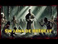 ✝️Męczeństwo św  Jana de Brébeuf ZOSTAŁ POŻARTY PRZEZ KANNIBALSKICH INDIAN NA BAZYLII 🕊️