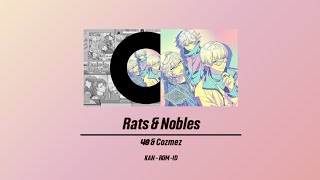 48 & cozmez | Rats & Nobles | Paradox Live | Color Coded (KAN - ROM - ID)