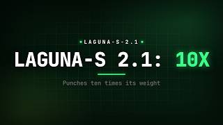 Laguna-S 2.1: Poolsides Coding Model Punches 10x Its Weight