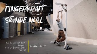 FINGERKRAFT STUNDE NULL - Warm up + Erste Tipps