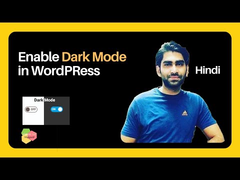 How to Add Dark Mode To WordPress Website | Enable Dark Mode on Any Theme - Hindi - Free Plugin