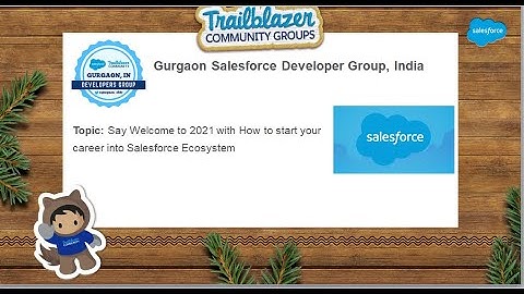 Say Welcome to 2021 with How to start your career into Salesforce Ecosystem