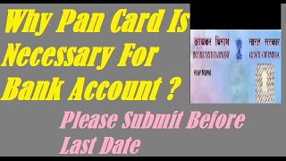 Why Pan Card Is Necessary For Bank Account