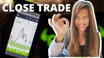 How to Close Etoro Trade Properly