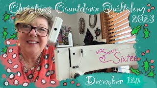 December 12th - Christmas Countdown Quilt-a-long 2023 with Helen Godden