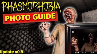UPDATED Photo Guide: Making the most out of your photos in Phasmophobia (v0.8)