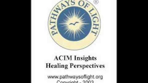 ACIM Insights - Lesson 141 - Pathways of Light