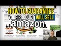 How To Guarantee Your Amazon Product Will Sell... (COMPLETE Checklist ✅)