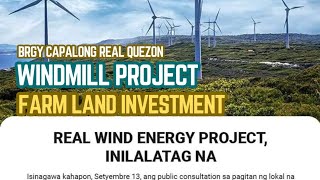 Windmill Project - Brgy Capalong Real Quezon - Agricultural Land - Investment &amp; Retirement Farm Land