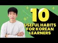 Small habits that will help you learn Korean faster