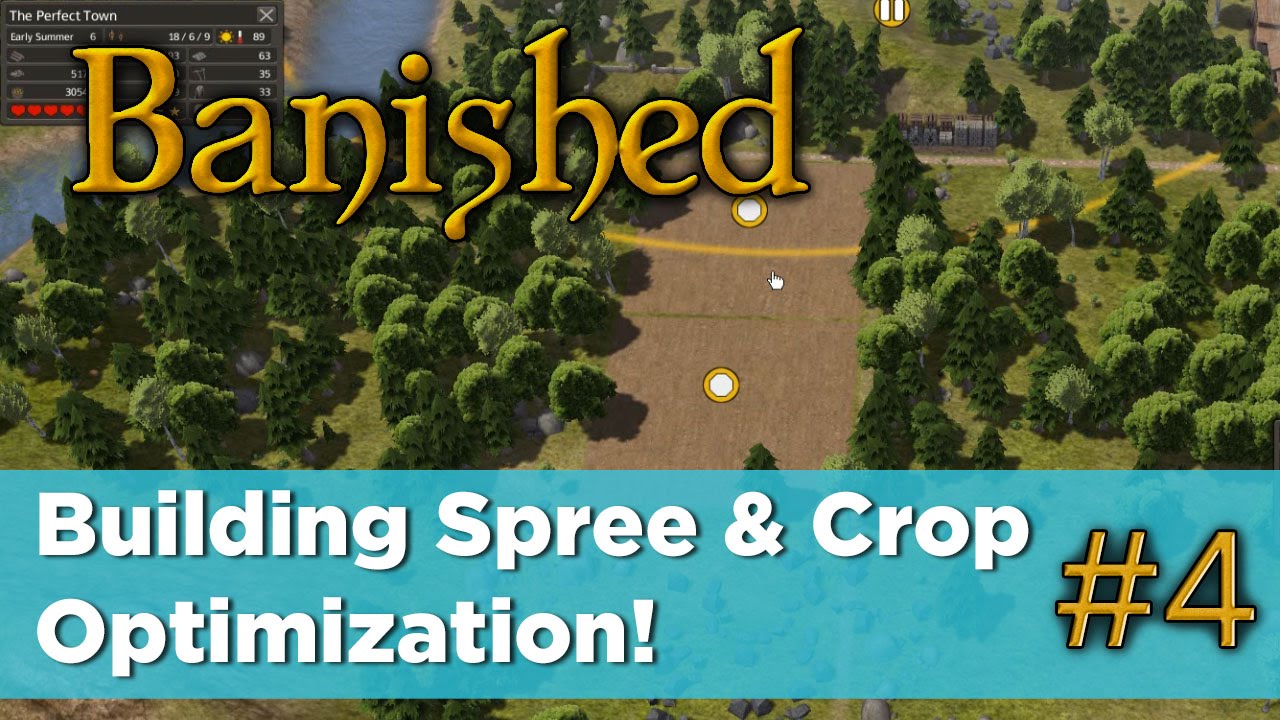 banished 04 building spree crop optimization youtube banished optimal orchard size