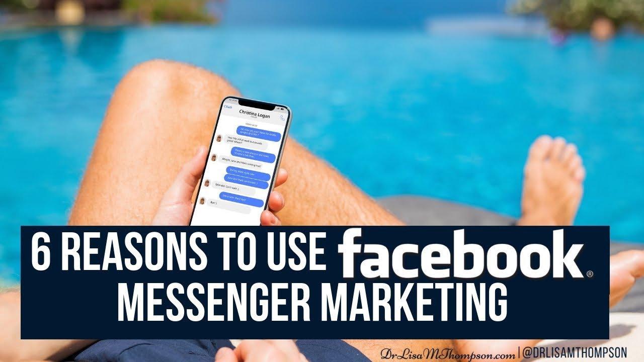 6 Reasons to Use Facebook Messenger Marketing to Grow Your Business YouTube