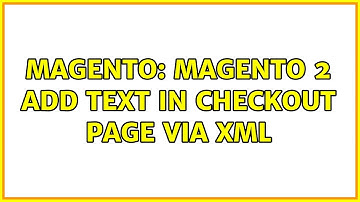 Magento: Magento 2 Add text in checkout page via XML