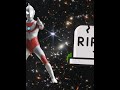 All Ultraman characters  all deaths forms