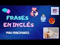 Frases que tenés que saber en Inglés para el día a día - Nivel Principiante