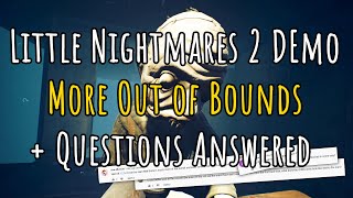 Out of Bounds in Little Nightmares 2 Demo. Questions Answered! screenshot 5
