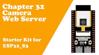 Chapter 32 Camera Web Server Starter Kit for ESP32S3 screenshot 2