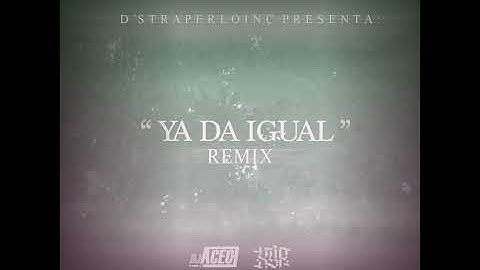 Ya da igual (Remix)
