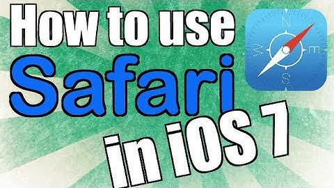 How to use Safari iOS 7 on the iPad