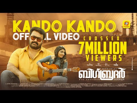 Big Brother | Kando kando | Official Video Song | Mohanlal | Mirnaa Menon | Siddique