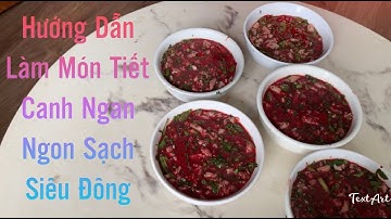 Hướng Dẫn Làm Tiết Canh Ngan - Tiết canh ngan- ẩm thực việt nam Minh Tiến TV