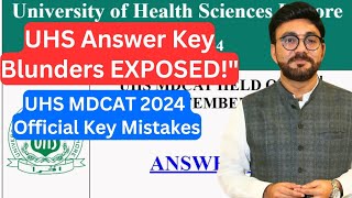 UHS MDCAT 2024 Official Key Mistakes | Wrong Answers & Review Requested!"