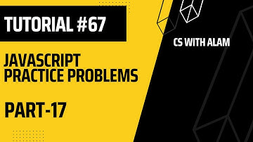 🚀 JavaScript Practice Problems | Part 17 | Web Development Tutorial #67