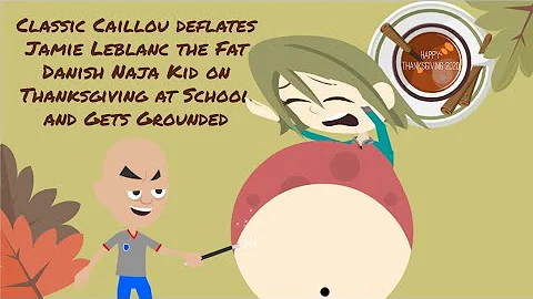 Classic Caillou deflates Jamie Leblanc the Fat Dan...
