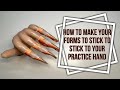 How to Make Your Nail Forms Stick to Your Practice Hand    #nailforms  #practicehand