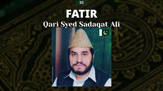 Qari Syed Sadaqat Ali - Surah 35. Fatir