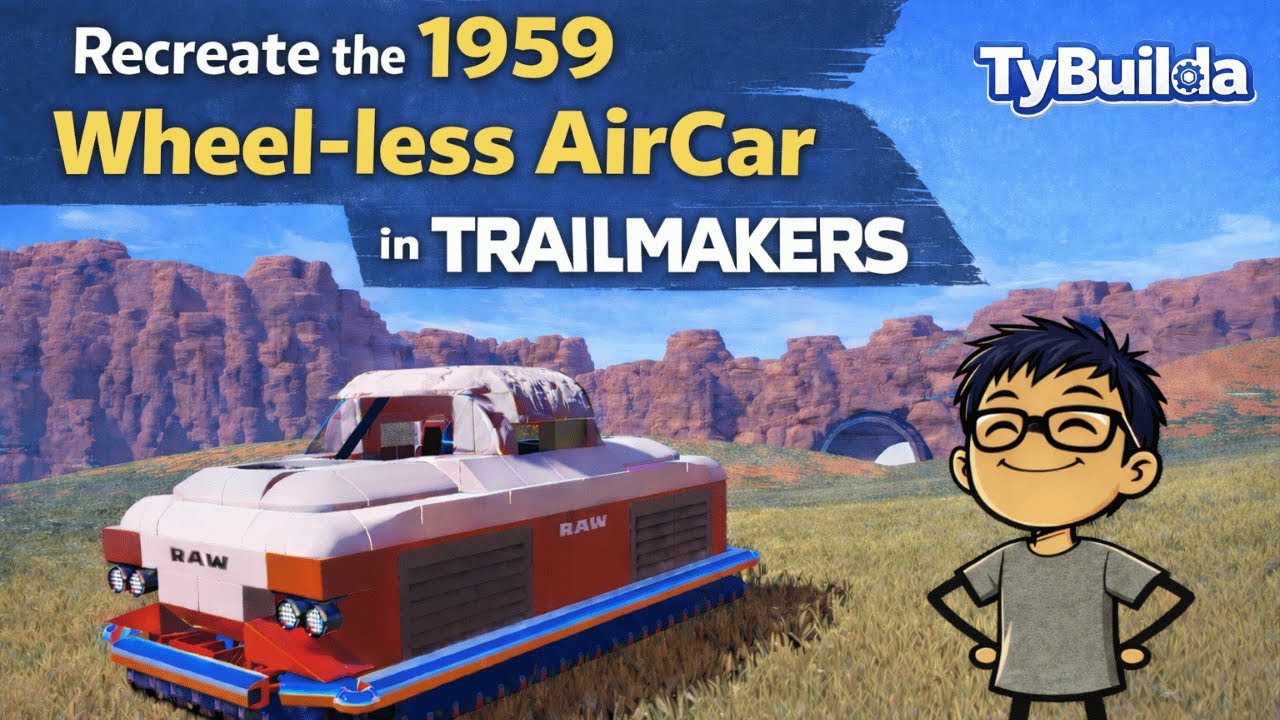 Recreate the 1959 Wheel-Less AirCar in Trailmakers | TyBuilda