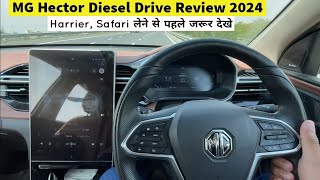 MG Hector Diesel Drive Review 2024 | MG Hector Mileage Performance 👌🤩