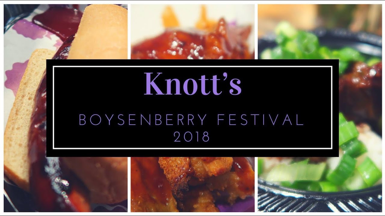 Knott's Boysenberry Festival 2018