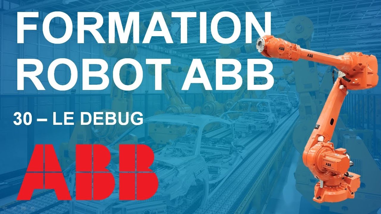 Formation Robot ABB : 30 Le debug - YouTube