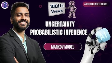 Uncertainty probabilistic inference (Markov Model) | Artificial Intelligence