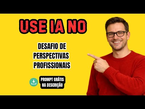 DESAFIO PROFISSIONAL DE PERSPECTIVAS PROFISSIONAIS - Memorial Analítico Explicado