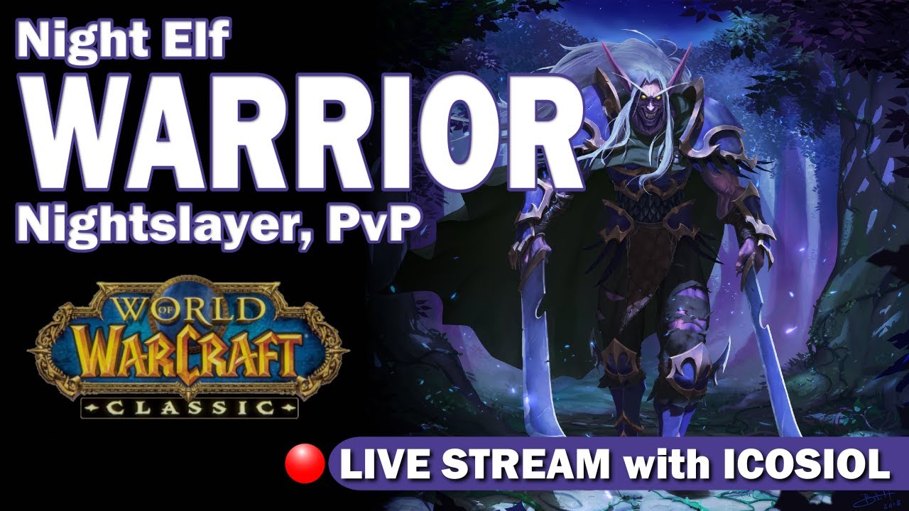🔴 LIVE WoW Classic | Night Elf Warrior Leveling! 🛡️