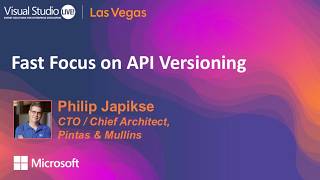 Visual Studio Live! Las Vegas 2026 - Fast Focus on API Versioning
