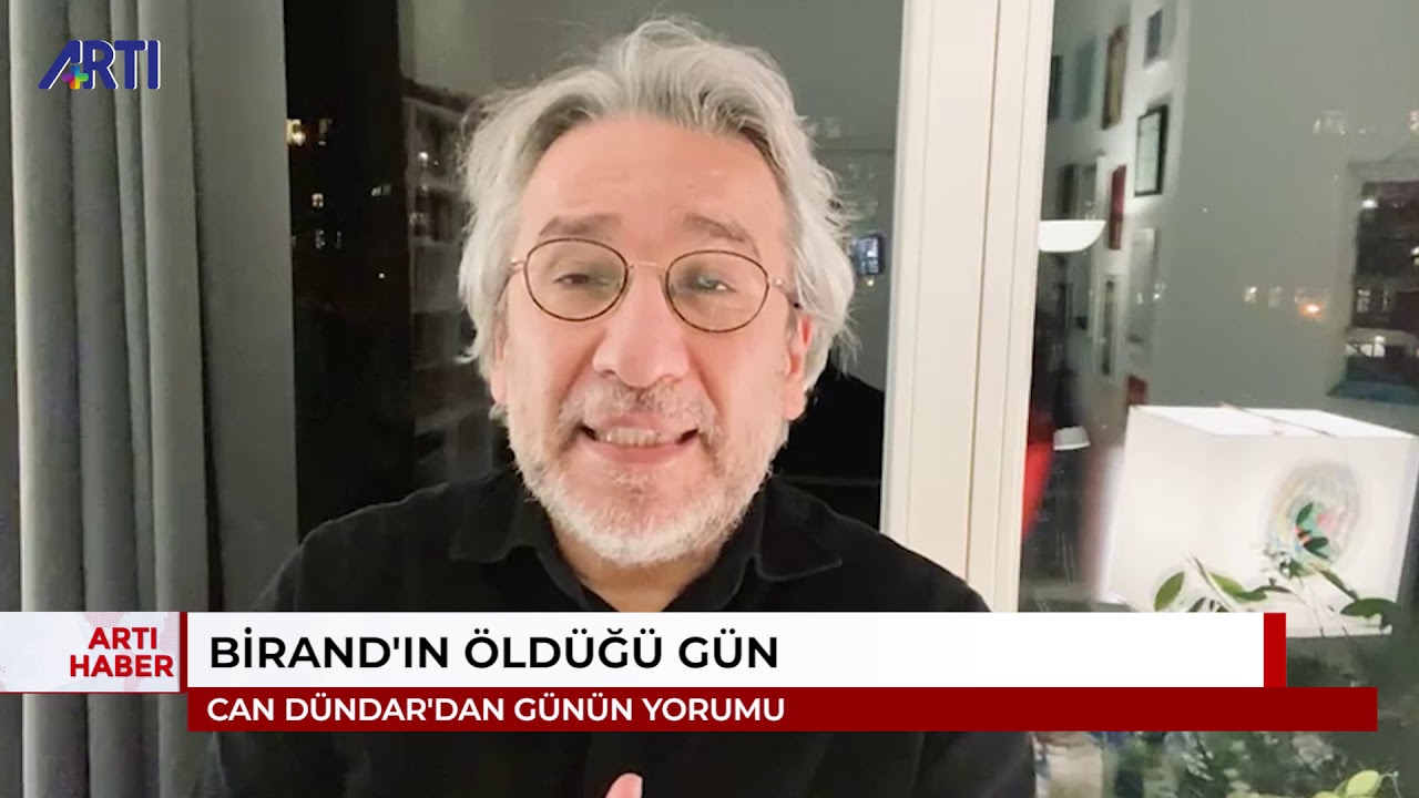 Can Dündar ile Günün Yorumu - Birand’ın öldüğü gün
